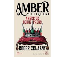 Amberde Dokuz Prens - Amber Yıllıkları 1 - Roger Zelazny - İthaki Yayınları