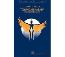 Tohumdan Hasada - Octavia E. Butler - İthaki Yayınları