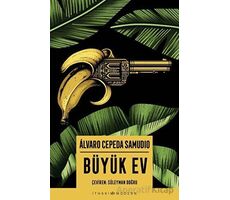 Büyük Ev - Alvaro Cepeda Samudio - İthaki Yayınları