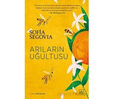 Arıların Uğultusu - Sofia Segovia - İthaki Yayınları