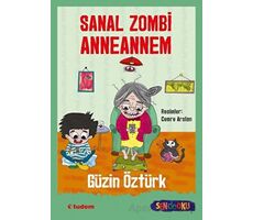 Sen de Oku - Sanal Zombi Anneannem - Güzin Öztürk - Tudem Yayınları