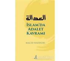 İslamda Adalet Kavramı - Macid Hadduri - Ekin Yayınları