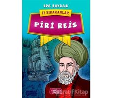 Piri Reis - İz Bırakanlar - Eda Bayrak - Yediveren Çocuk