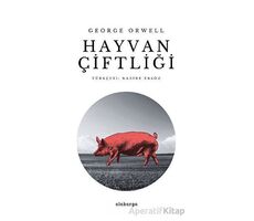 Hayvan Çiftliği - George Orwell - Alakarga Sanat Yayınları