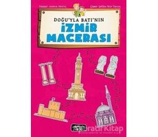 Doğuyla Batının İzmir Maceraları - Asena Meriç - Yediveren Çocuk