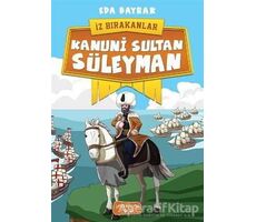 Kanuni Sultan Süleyman - İz Bırakanlar - Eda Bayrak - Yediveren Çocuk
