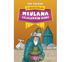 Mevlana Celaleddin Rumi - İz Bırakanlar - Eda Bayrak - Yediveren Çocuk