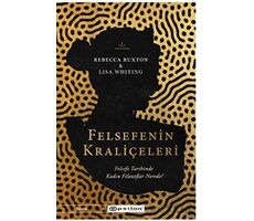 Felsefenin Kraliçeleri - Rebecca Buxton - Epsilon Yayınevi