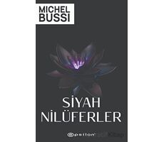 Siyah Nilüferler - Michel Bussi - Epsilon Yayınevi