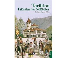 Tarihten Fıkralar ve Nükteler - Bayram Özkan - Dorlion Yayınları