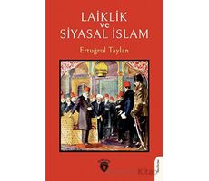 Laiklik ve Siyasal İslam - Ertuğrul Taylan - Dorlion Yayınları
