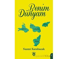 Benim Dünyam - Nazmi Karabacak - Dorlion Yayınları