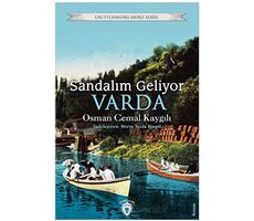Sandalım Geliyor, Varda - Osman Cemal Kaygılı - Dorlion Yayınları