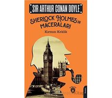 Sherlock Holmesin Maceraları - Kırmızı Keklik - Sir Arthur Conan Doyle - Dorlion Yayınları