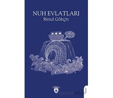 Nuh Evlatları - Resul Gökçin - Dorlion Yayınları