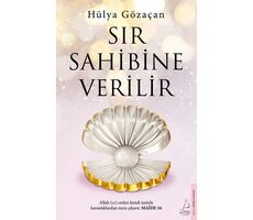 Sır Sahibine Verilir - Hülya Gözaçan - Destek Yayınları