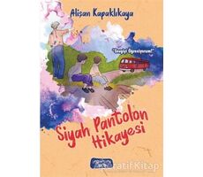 Siyah Pantolon Hikayesi - Alişan Kapaklıkaya - Yediveren Çocuk