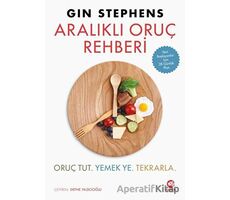 Aralıklı Oruç Rehberi - Gin Stephens - Nova Kitap