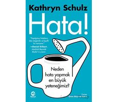 Hata! - Neden Hata Yapmak En Büyük Yeteneğimiz? - Kathryn Schulz - Nova Kitap