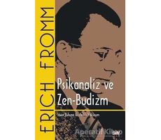 Psikanaliz ve Zen-Budizm - Erich Fromm - Say Yayınları