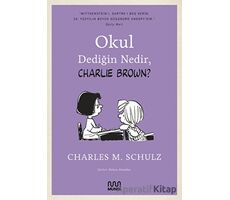Okul Dediğin Nedir, Charlie Brown? - Charles M. Schulz - Mundi