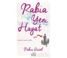 Rabia Yeni Hayat - Rabia Güzel - Nemesis Kitap