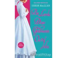 Bir Lordu Dize Getirmenin On Yolu - Sarah Maclean - Nemesis Kitap