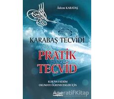 Pratik Tecvid - Karabaş Tecvidi - Adem Karataş - Kitapmatik Yayınları