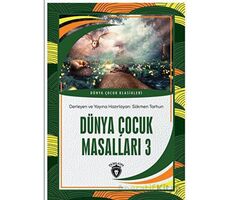 Dünya Çocuk Masalları 3 - Kolektif - Dorlion Yayınları