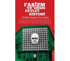 Faşizm ve Onun Devlet Sistemi - Nüshet Haşim Sinanoğlu - Dorlion Yayınları