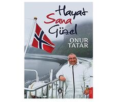 Hayat Sana Güzel - Onur Tatar - Dorlion Yayınları