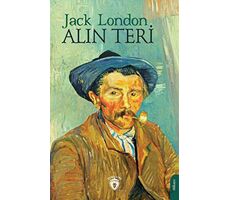 Alın Teri - Jack London - Dorlion Yayınları