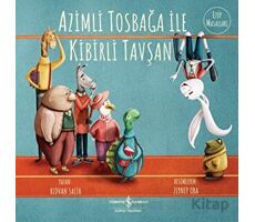 Azimli Tosbağa ile Kibirli Tavşan - Rıdvan Salih - İş Bankası Kültür Yayınları