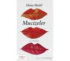 Mucizeler - Elena Medel - İş Bankası Kültür Yayınları