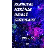 Kurgusal Mekanın Hayali Sınırları - Çağrı Yalçın Çınar - Gece Kitaplığı