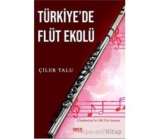 Türkiye’de Flüt Ekolü - Çiler Talu - Gece Kitaplığı