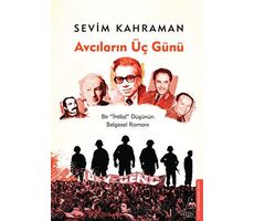 Avcıların Üç Günü - Sevim Kahraman - Destek Yayınları