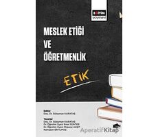 Meslek Etiği ve Öğretmenlik - Ramazan Eryılmaz - Eğitim Yayınevi - Bilimsel Eserler