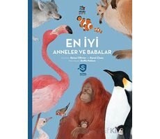 Süper Hayvanlar Serisi - En İyi Anneler ve Babalar - Reina Ollivier - İthaki Çocuk Yayınları