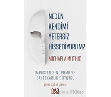 Neden Kendimi Yetersiz Hissediyorum? - Michaela Muthig - Mundi