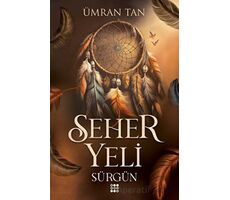 Seher Yeli - Sürgün - Ümran Tan - Dokuz Yayınları