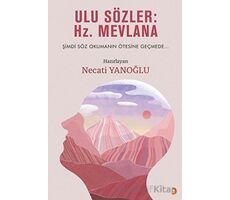 Ulu Sözler: Hz. Mevlana - Kolektif - Cinius Yayınları