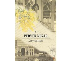 Perver Nigar - Alev Gülsün - Cinius Yayınları