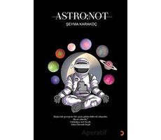 Astro: Not - Şeyma Karakoç - Cinius Yayınları