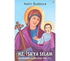 Hz. İsa’ya Selam - Halit Özdüzen - Cinius Yayınları