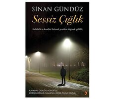 Sessiz Çığlık - Sinan Gündüz - Cinius Yayınları