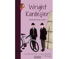 Wright Kardeşler - Tuğba Hatun Murat - Ketebe Çocuk