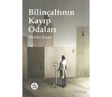 Bilinçaltının Kayıp Odaları - Melike Kaan - Elpis Yayınları