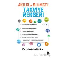 Akılcı ve Bilimsel Takviye Rehberi - Mustafa Kalkan - Nemesis Kitap