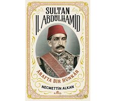 Sultan II. Abdülhamid - Necmettin Alkan - Kronik Kitap